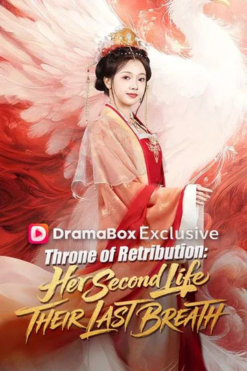 Throne of Retribution: Her Second Life, Their Last Breath poster