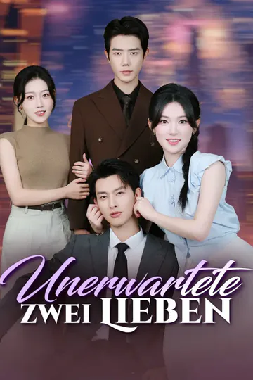 Poster von Unerwartete zwei Lieben