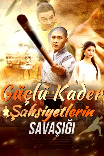 güçlü Kader şahsiyetlerin savaşığı afişi