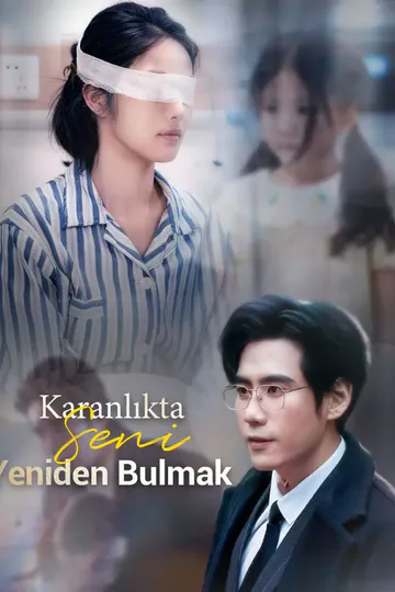 Karanlıkta Seni Yeniden Bulmak afişi