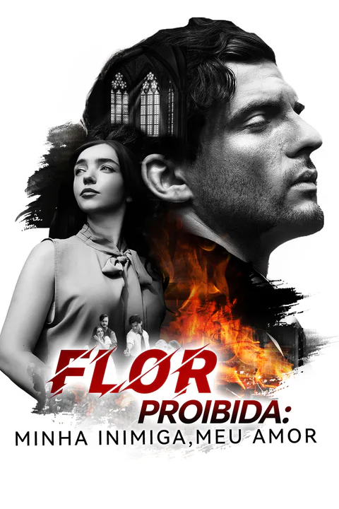 Pôster de (Dublado) Flor proibida: minha inimiga, meu amor