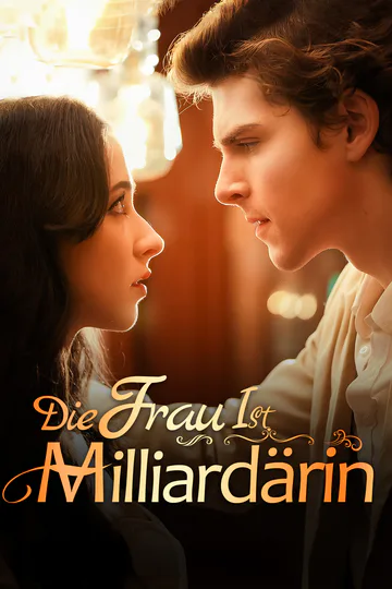 Poster von [Synchron] Die Frau ist Milliardärin