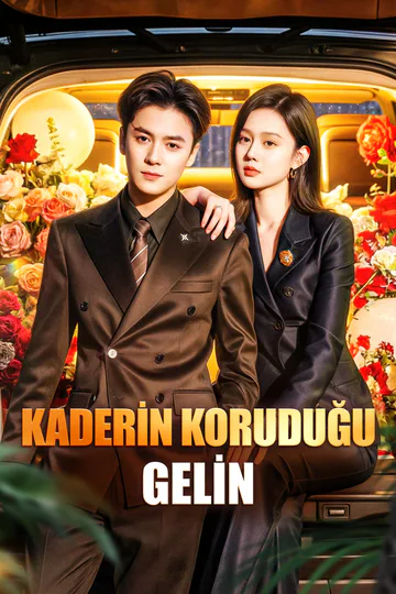 KADERİN KORUDUĞU GELİN(Dublajlı) afişi