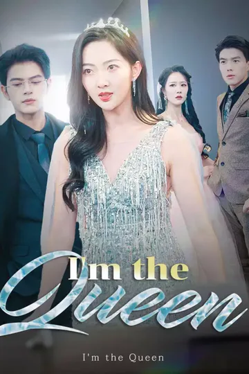 I'm the Queen poster