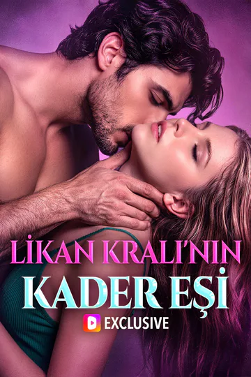 LİKAN KRALI'NIN KADER EŞİ afişi