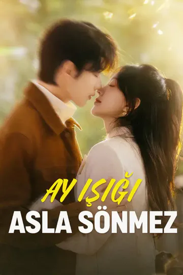 Ay Işığı Asla Sönmez afişi
