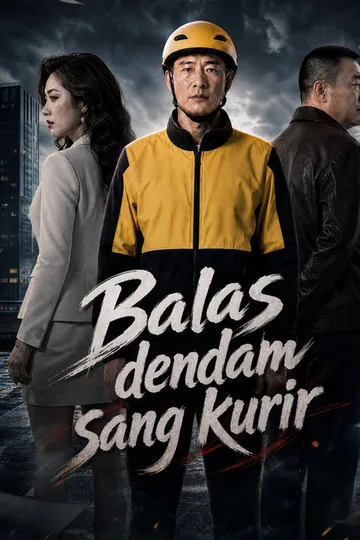 Pôster de Balas dendam sang kurir