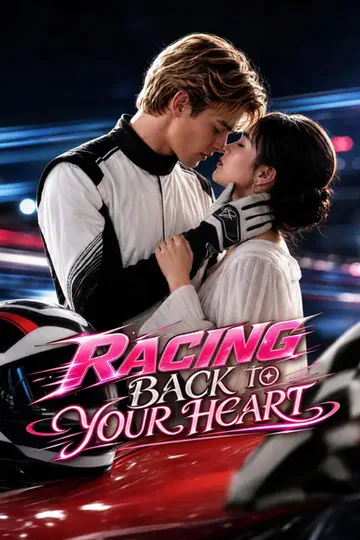 Racing Back to Your Heart poster
