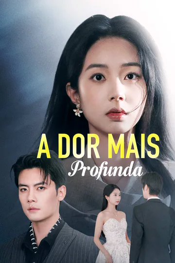 Pôster de A Dor Mais Profunda