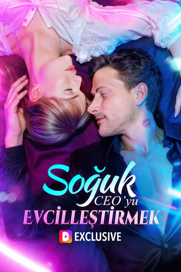 Soğuk CEO’yu Evcilleştirmek(Dublajlı) afişi