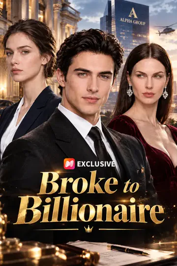 Broke to Billionaire poster