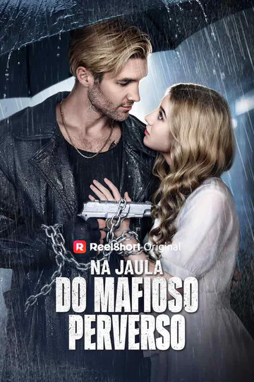 Pôster de Na Jaula do Mafioso Perverso