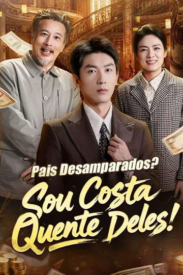 Pôster de Pais Desamparados? Sou Costa Quente Deles! (Dublado)