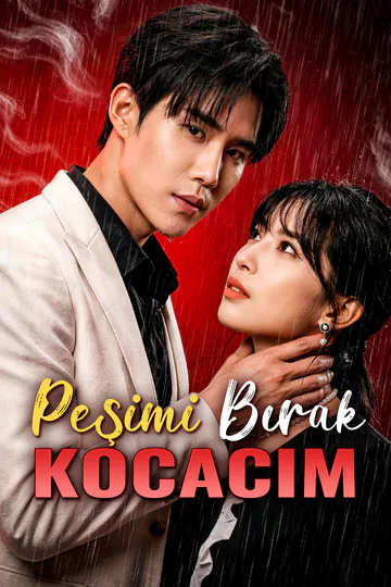 Peşimi Bırak, Kocacım afişi