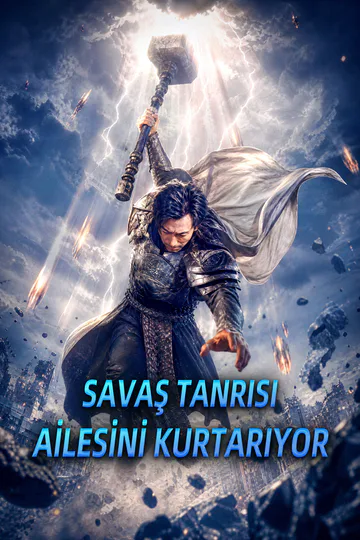SAVAŞ TANRISI AİLESİNİ KURTARIYOR afişi