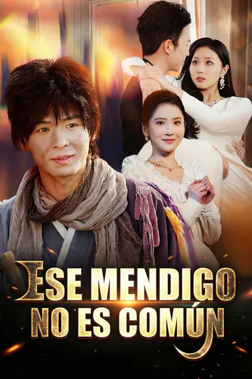 Póster de Ese Mendigo No Es Común