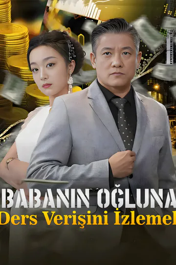 Babanın Oğluna Ders Verişini İzlemek afişi