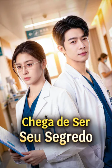 Pôster de Chega de Ser Seu Segredo