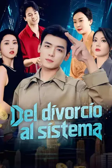 Póster de (Doblado) Del divorcio al sistema