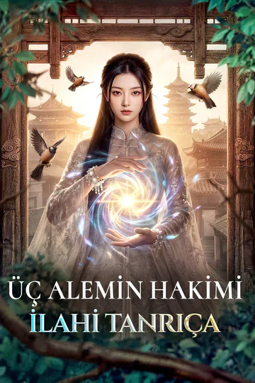 ÜÇ ALEMİN HAKİMİ: İLAHİ TANRIÇA afişi