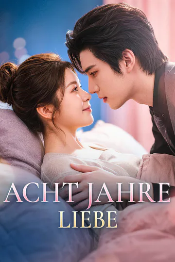Poster von Acht Jahre Liebe