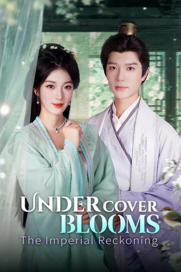 Undercover Blooms: The Imperial Reckoning poster