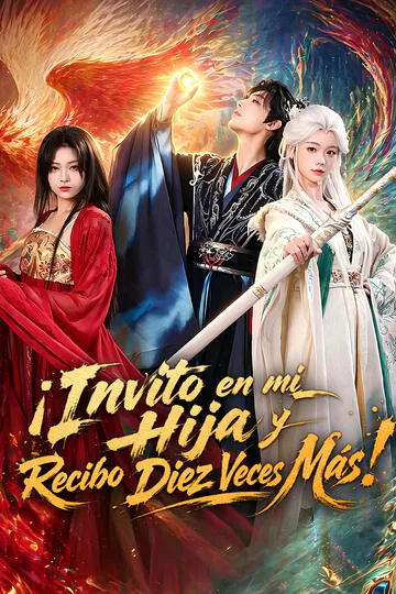 Póster de ¡Invito a mi Hija y Recibo Diez Veces Más! [Doblado]