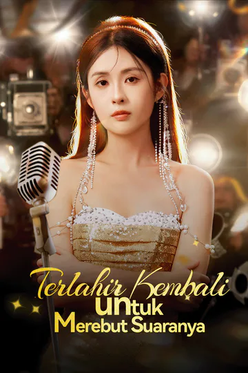Poster Terlahir Kembali untuk Merebut Suaranya(Sulih Suara)