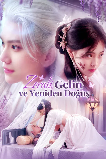 Zoraki Gelin ve Yeniden Doğuş(Dublajlı) afişi