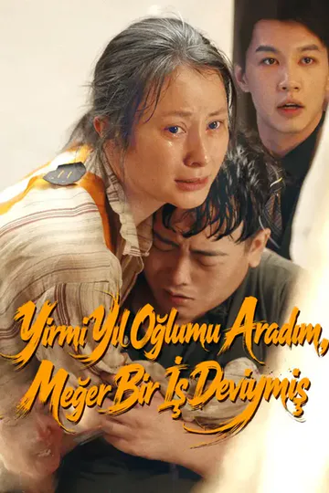 Yirmi Yıl Oğlumu Aradım, Meğer Bir İş Deviymiş afişi