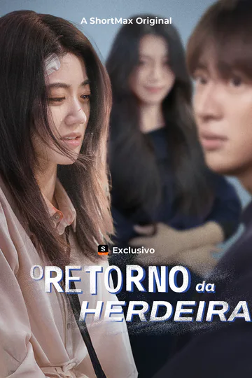 Pôster de O Retorno da Herdeira
