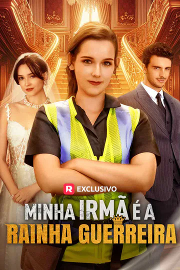Pôster de Minha Irmã é a Rainha Guerreira