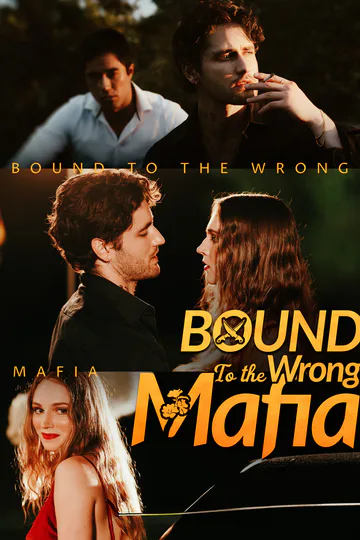 Bound to the Wrong Mafia poster