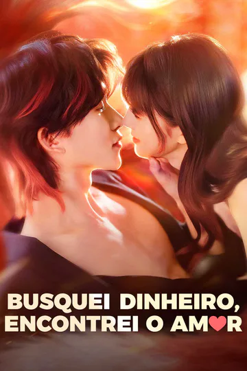Pôster de Busquei dinheiro, encontrei o amor