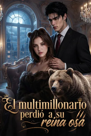 Póster de El multimillonario perdió a su reina osa