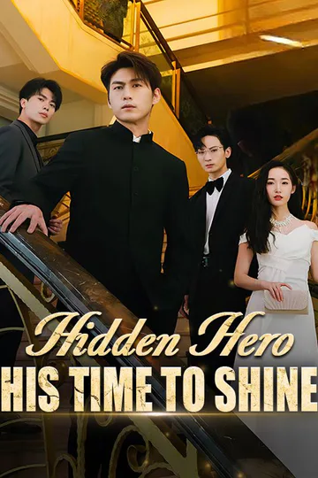 Hidden Hero: His Time to Shine poster