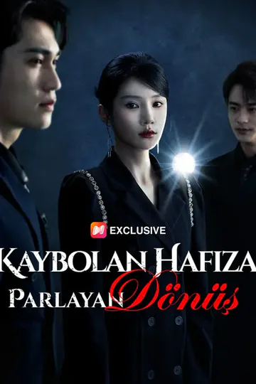 Kaybolan Hafıza, Parlayan Dönüş afişi