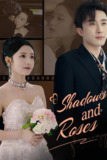 Shadows and Roses poster