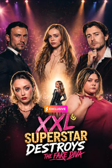 XXL SUPERSTAR DESTROYS THE FAKE DIVA poster