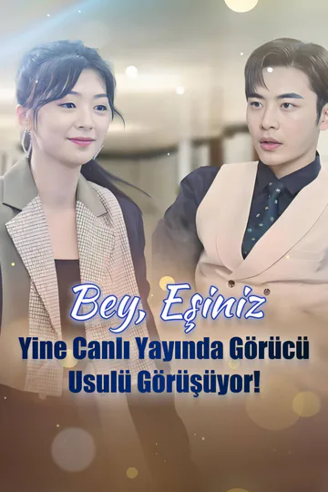 Bey, Eşiniz Yine Canlı Yayında Görücü Usulü Görüşüyor! afişi