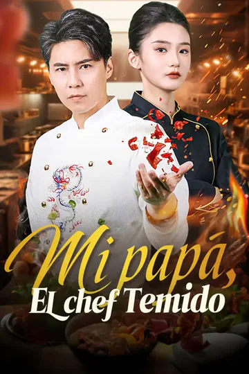 Póster de Mi papá, el chef temido