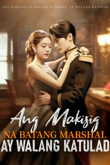 Poster ng Ang Makisig na Batang Marshal ay Walang Katulad