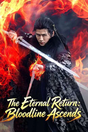 The Eternal Return: Bloodline Ascends poster