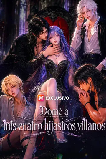 Póster de (Doblado) Domé a mis cuatro hijastros villanos