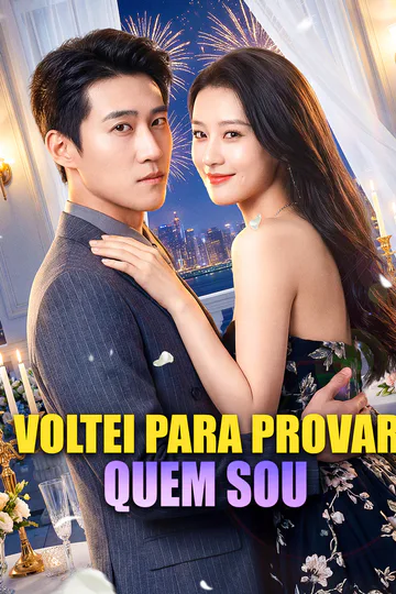 Pôster de Voltei para Provar Quem Sou(Dublado)