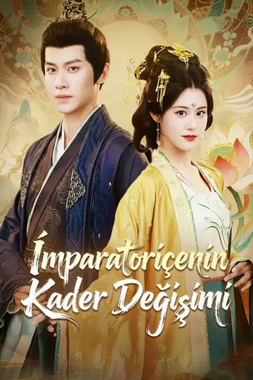 İmparatoriçenin Kader Değişimi afişi
