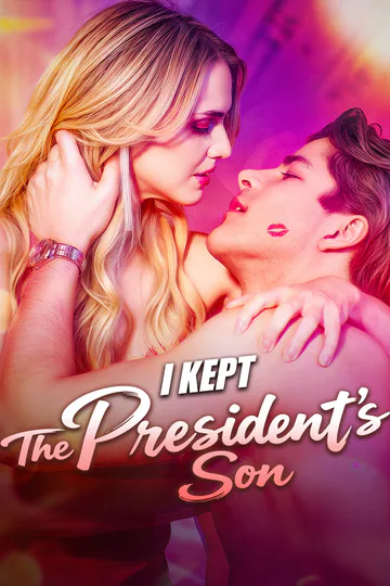 I Kept the President's Son poster