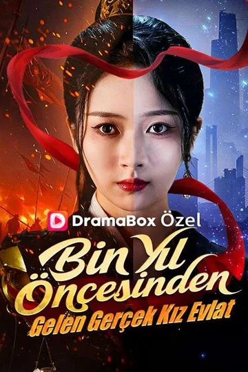 Bin Yıl Öncesinden Gelen Gerçek Kız Evlat afişi