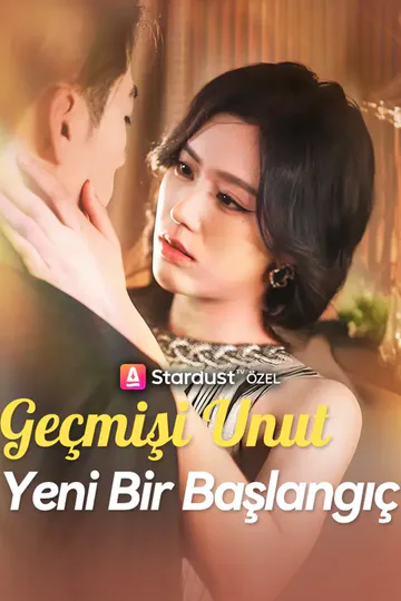geçmişi Unut Yeni Bir başlangıç afişi