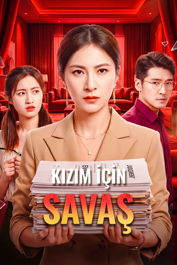 KIZIM İÇİN SAVAŞ afişi